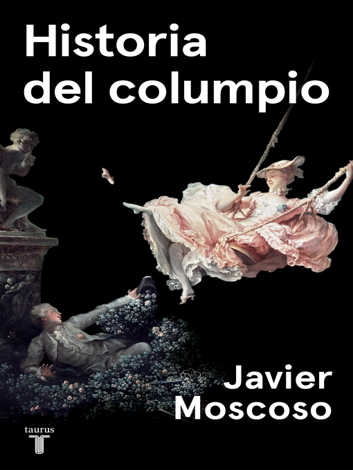 Title details for Historia del columpio by Javier Moscoso - Wait list